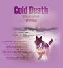 Filename=colddeath.jpg
Filesize=116KB
Dimensions=432x465
Date added=Dec 31, 2005 colddeath.jpg